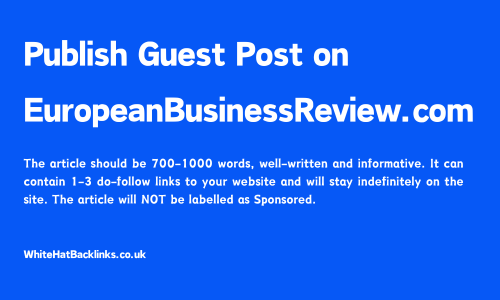 Publish Guest Posts on EuropeanBusinessReview.com image